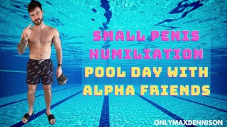 Humilhação do pênis pequeno - dia de piscina com amigos machos alfa