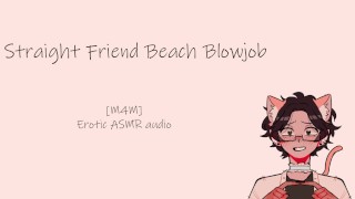 Tu amigo hetero quiere una mamada en la playa || Audio ASMR erótico [m4m] Gemidos masculinos
