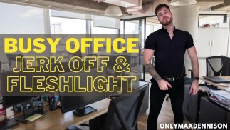 Busy office jerk off & fleshlight cum