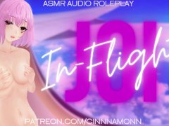 In-Flight JOI From Your Girlfriend | ASMR Erotic Audio Roleplay | Jerk Off Instructions