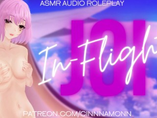 In-Flight JOI from your Girlfriend | ASMR Erotic Audio Roleplay | Jerk off Instructions