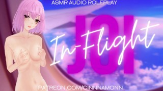 Joi en vuelo de tu novia | ASMR Juego de roles de audio erótico | Jerk Off Instructions