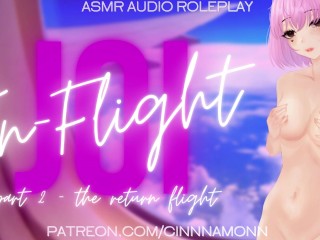 In-Flight JOI from your Girflriend (Part 2) | ASMR Erotic Audio Roleplay | Binaural Moaning