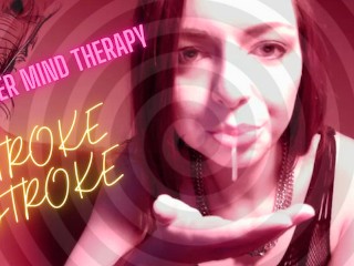 Start Stroking and never Stop - Goongasm Mind Therapy