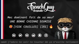 After A Cumshot Talks Dirty The Dominant Guy In Audio France Makes His Girlfriend A Good Submitted Bitch Licked