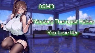 ASMR | [EroticRP] Yandere therapeut maakt je van haar houden [Binaural/F4M]