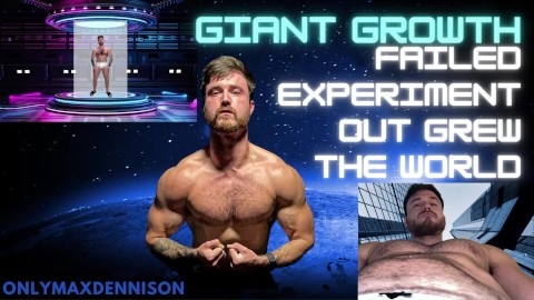 Giant Growth - Failed Experiment Out Grew The World