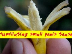 Huliliating small penis tease