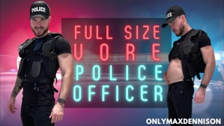 Oficial de policía vore de tamaño completo
