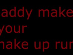 RUINED MAKEUP dirty whore gets WRECKED INTENSE DIRTY TALKING SOLO MALE