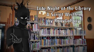 Tarde da noite na biblioteca - Escrito por RoxyLaFoxy