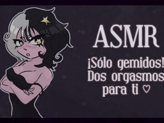 ASMR Español 🖤 | Jugando Solita, Dos Orgasmos Rápidos