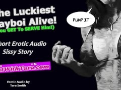Luckiest Gayboi Alive! A short sissy story erotic audio by Tara Smith Crossdressing Humiliation Anal
