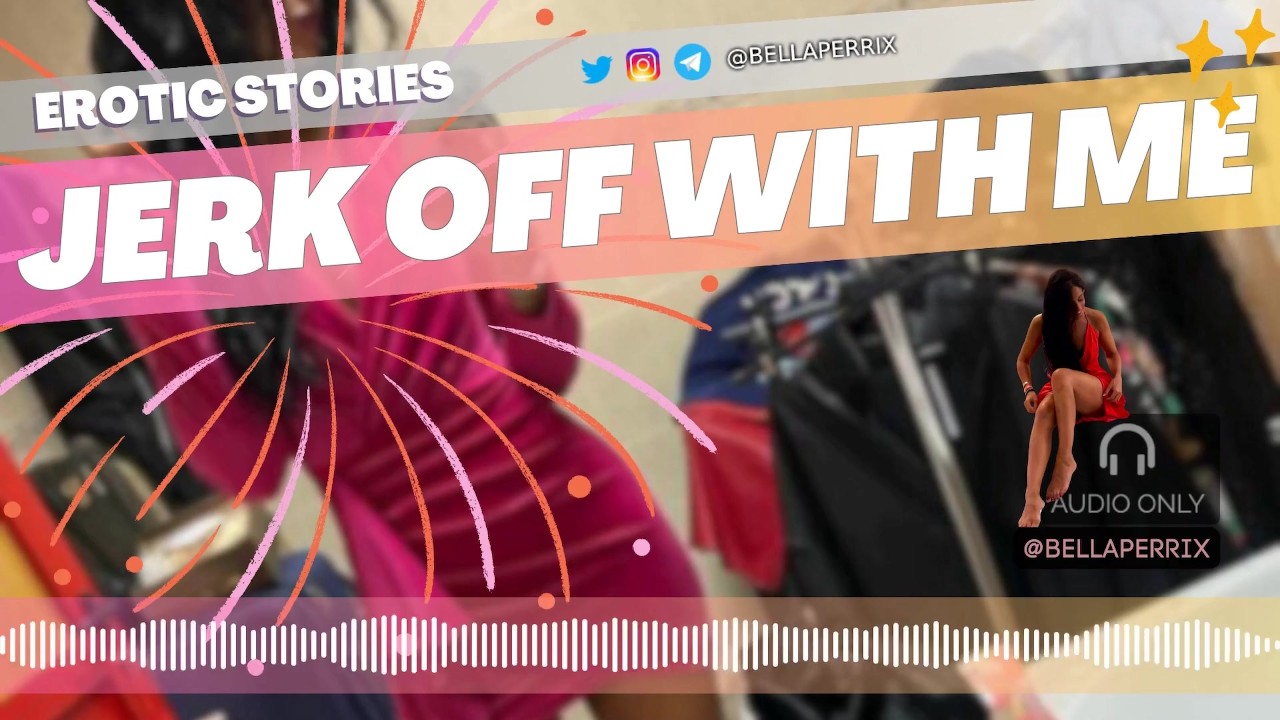 エロティックな物語:私と一緒にジャークオフ(JOI) - Pornhub.com