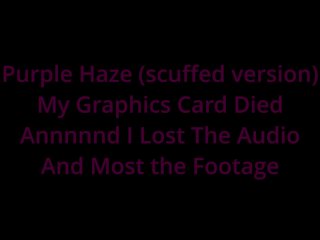 Purple Haze- Scuffed freebee