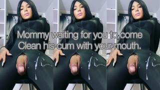 VIDEO Free Mommy Waiting For You To Use Your Mouth To Clean His Cum In Two Consecutive Cumshots