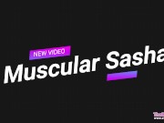 Preview 1 of Muscular Sasha "I will show you my huge tits and big cock" PREVIEW