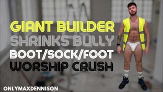Un constructeur géant rétrécit les bottes d’intimidation chaussette adoration des pieds crush