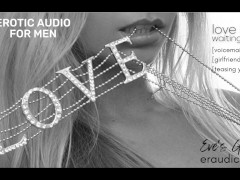 Love Bites Waiting For You [erotic audio][voicemail][gfe][teasing you][short][Eve's Garden]