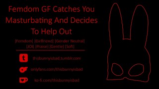[GFE JOI F4A] Possessive Femdom GF Catches You Masturbating, Helps You Finish w/ Voice