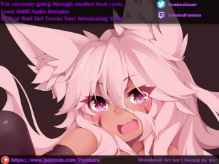 [F4M] Breeding and Filling a Horny Wolf Girl to get her out of Heat~ | Lewd Audio