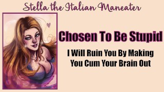 Chosen To Be Stupid - Hottie sucks your brain right out of your dick [Italian Accent]
