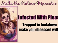 Infected With Pleasure - Slut In Lockdown With Her Deep Throat [Italian Accent]