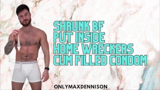 Macrophilia - Shrunken bf put inside home wreckers cum filled Condom