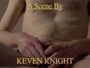 Preview 1 of Keven Knight - S2: Sundown Cream Off