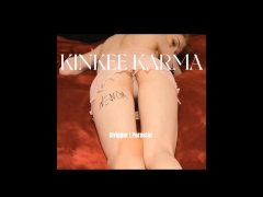 Kinkee Karma Puts On A Show Naked