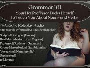 Preview 5 of [F4A] Audio Roleplay - Professor Fucks Herself While Teaching Grammar - Comedy Script & Real Orgasm