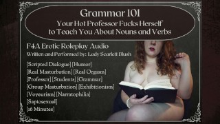[F4A] Juego de roles de audio - Profesora se folla mientras enseña gramática - Guión de comedia y orgasmo real