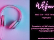 Preview 1 of Feel Me - HFO Through Hypnosis
