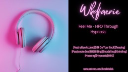 Feel Me - HFO Through 