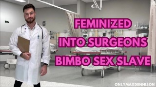 Gefeminiseerd in chirurgen Bimbo seksslaaf