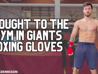 Macrophilia - brought to the gym in giants boxing gloves