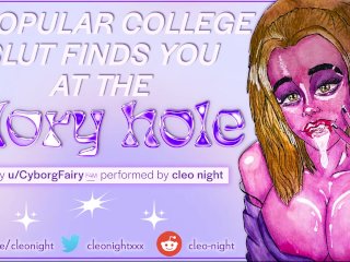 a Popular College_Cumslut Finds You at the Glory Hole and Chokes on_Your Cock Until You Cum in Her