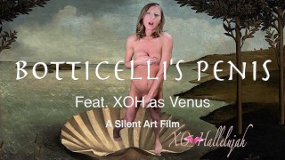 Botticelli's Penis (HD, SFW, No Sound): XO Hallelujah をヴィーナスとしてフィーチャー