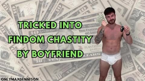 Tricked into findom chastity