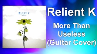 Relient K - Cubierta de guitarra "Más que inútil"