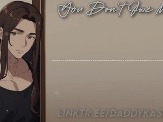 You Don't Owe Me  ASMR RP [Roomates to Lovers] [SFW]