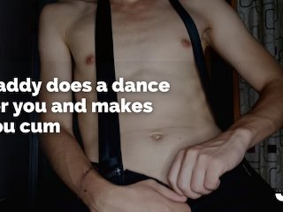 HOMEMADE - Daddy dances for you and moves his ass until you cum