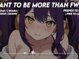 I wanted to be more than FWBs! || ASMR RP [Wholesome] [SFW]