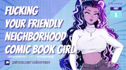Fodendo sua garota amigável dos quadrinhos do bairro [ASMR Roleplay] [Nerdy Girl] [Com fome de porra]