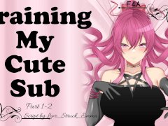 F4A ASMR Domme x Sub Listener - Training My Cute Sub - Girlfriend RP- Good Pet - Part1 PREVIEW