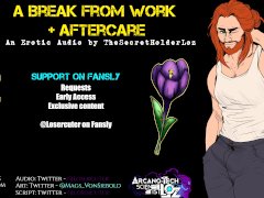 A Break From Work + Aftercare || Erotic Audio for Women || Aggressive Dom