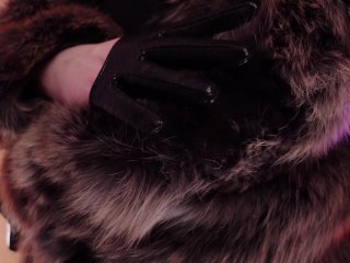 ASMR Mistress: Fur Coat Fetish, Clowly Erotic Movements and Leather_Gloves Close_Ups (Arya_Grander)