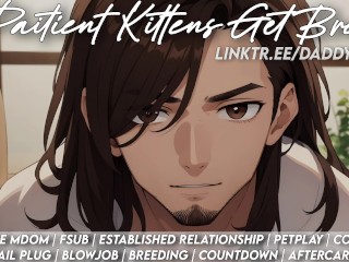 [M4F] Patient Kittens get Bred || ASMR RP / NSFW RP
