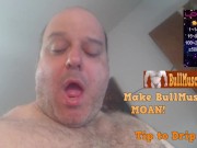 Preview 4 of BullMuscleJoe edging and dripping precum for you ubtill he cannot hold it anymore!