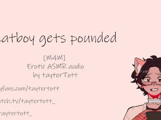 Catboy Gets POUNDED || [m4m] [yaoi Hentai] Erotic ASMR Audio FULL VERSION